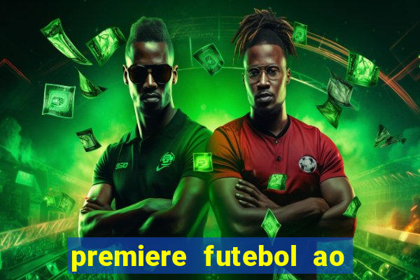 premiere futebol ao vivo hd